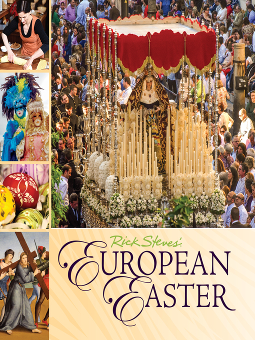 Title details for Rick Steves European Easter by Rick Steves - Available